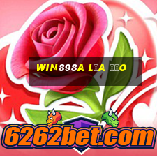 Win898a Lừa Đảo