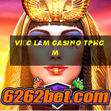 việc làm casino tphcm