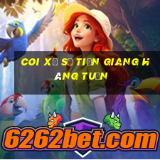 coi xổ số tiền giang hàng tuần