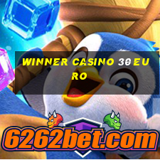 winner casino 30 euro