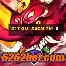 Kết quả XSCM Thứ 5