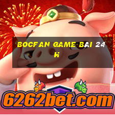 Bocfan Game Bài 24H