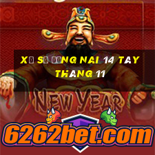 xổ số đồng nai 14 tây tháng 11