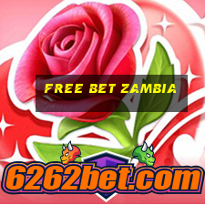 free bet zambia