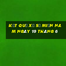 kết quả xổ số miền nam ngày 19 tháng 6