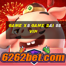 Game X8 Game Bài 88Vin