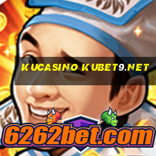 kucasino kubet9.net