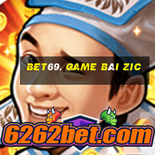 Bet69. Game Bài Zic