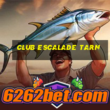 club escalade tarn