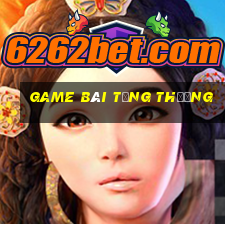 game bài tặng thưởng