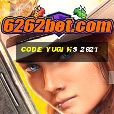 code yugi h5 2021