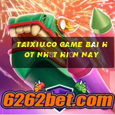 Taixiu.Co Game Bài Hot Nhất Hiện Nay