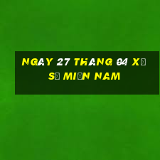 ngày 27 tháng 04 xổ số miền nam