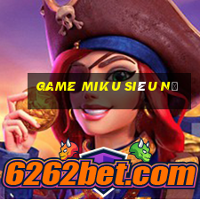 game miku siêu nổ