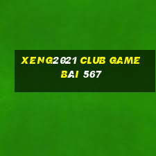 Xeng2021 Club Game Bài 567