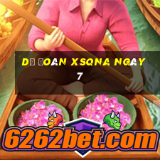 Dự đoán XSQNA ngày 7