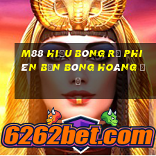 M88 Hiểu bóng rổ phiên bản bóng hoàng đế