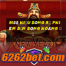 M88 Hiểu bóng rổ phiên bản bóng hoàng đế