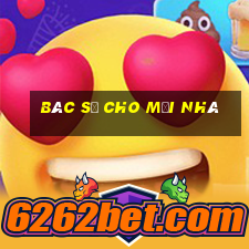 bác sĩ cho mọi nhà