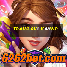 Trang Chủ K88vip