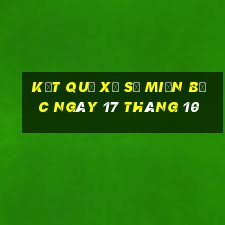 kết quả xổ số miền bắc ngày 17 tháng 10