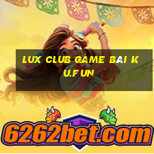 Lux Club Game Bài Ku.Fun