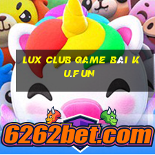 Lux Club Game Bài Ku.Fun