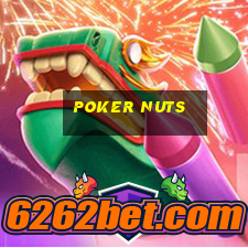 poker nuts