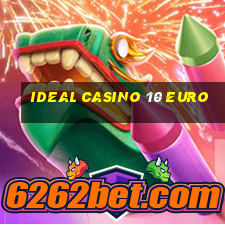 ideal casino 10 euro