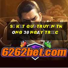 sổ kết quả truyền thông 30 ngày trước