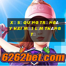 xổ số quảng trị ngày hai mươi lăm tháng tư