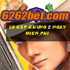 lo kep khung 2 ngay mien phi