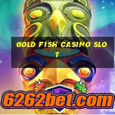 gold fish casino slot