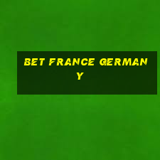 bet france germany