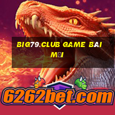 Big79.Club Game Bài Mới