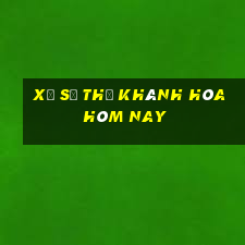 xổ số thử khánh hòa hôm nay