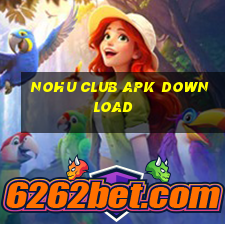 nohu club apk download