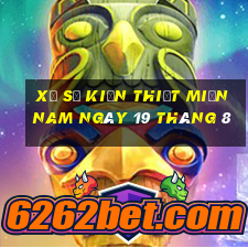 xổ số kiến thiết miền nam ngày 19 tháng 8