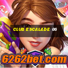 club escalade 06