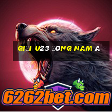 giải u23 đông nam á