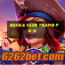 gacha club trang phục