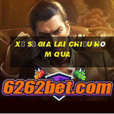 xổ số gia lai chiều hôm qua