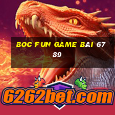 Boc Fun Game Bài 6789