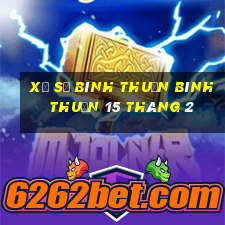 xổ số bình thuận bình thuận 15 tháng 2