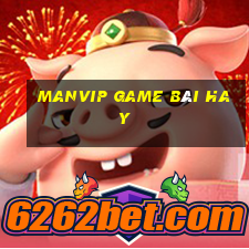 Manvip Game Bài Hay