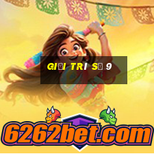 Giải trí số 9