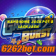 handsome jackpot blackjack