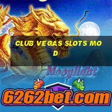 club vegas slots mod