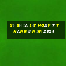 xổ số đà lạt ngày 7 tháng 8 năm 2024