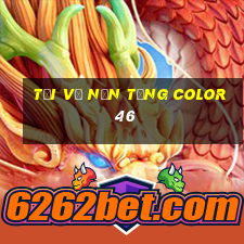 Tải về nền tảng Color 46